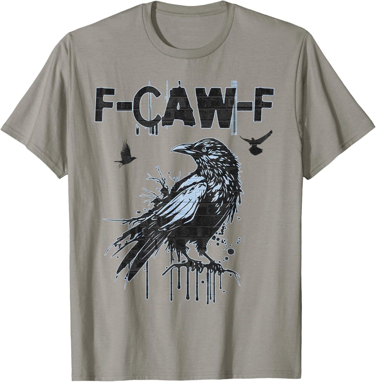 Funny F-CAW-F Crow Grunge Adult Humor T-Shirt - T-Shirt | Sand