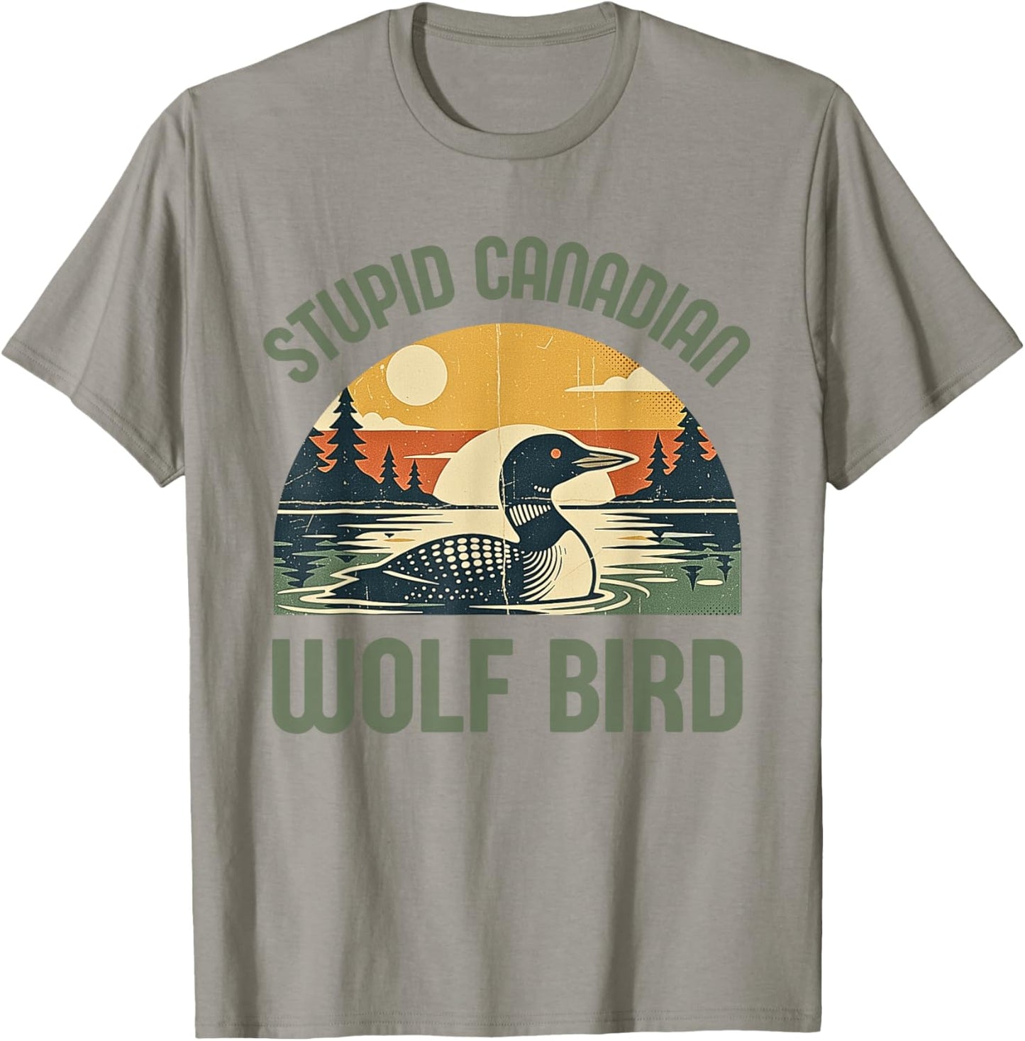 Retro Funny Stupid Canadian Wolf Loon Bird Sarcastic Animal T-Shirt - T-Shirt | Sand