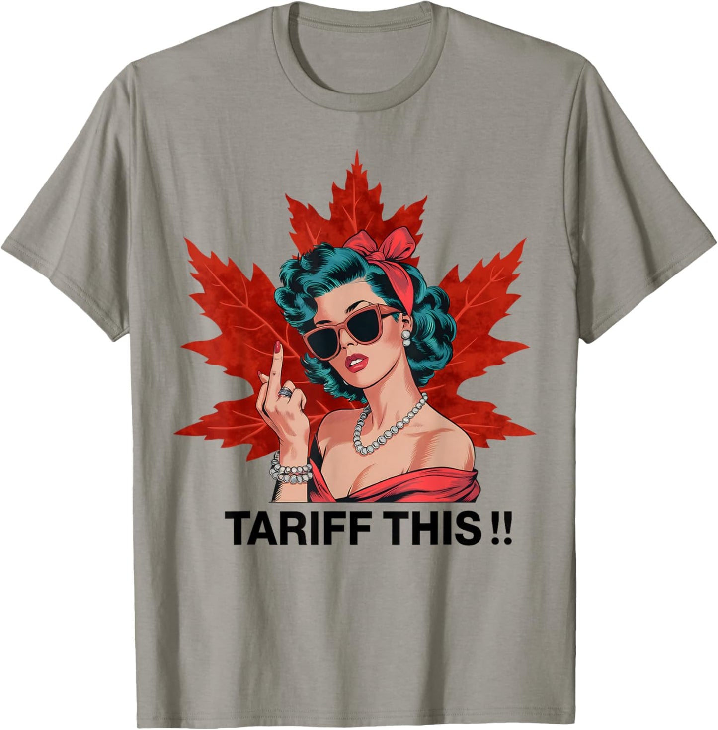 Tariff THIS Canada Funny Tariff THIS Canada T-Shirt - T-Shirt | Sand
