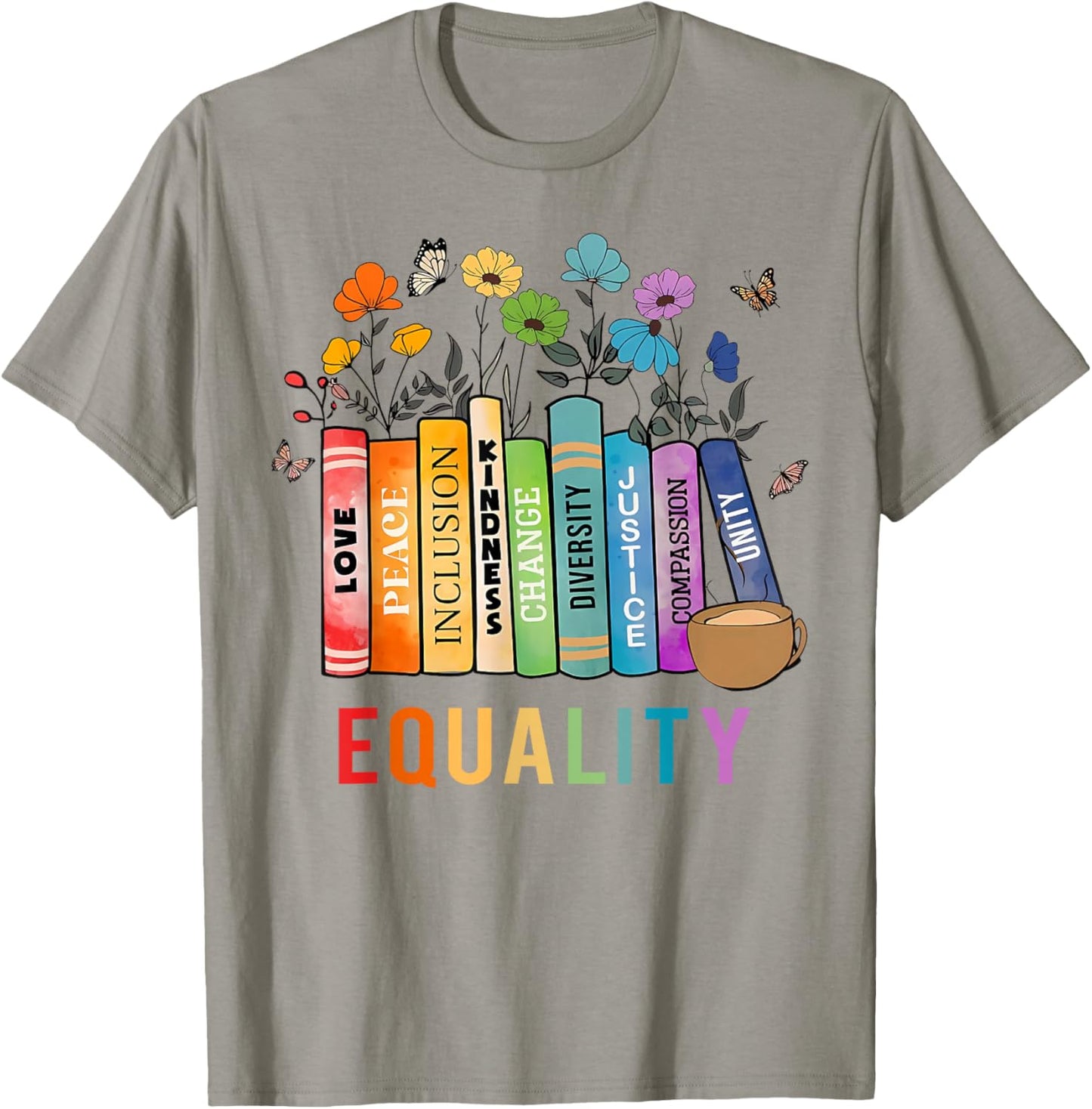 Equal Rights Book Flower Equality Peace Love Kindness Book T-Shirt - T-Shirt | Sand
