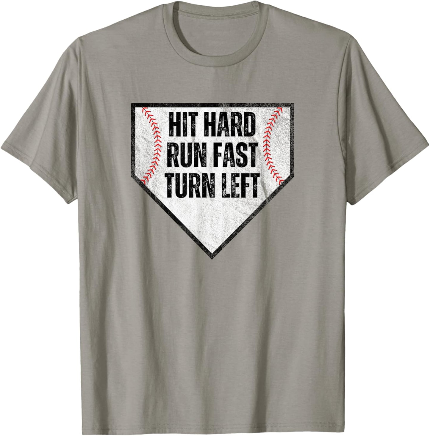 Hit Hard Run Fast Turn Left Baseball Design for Players T-Shirt - T-Shirt | Sand