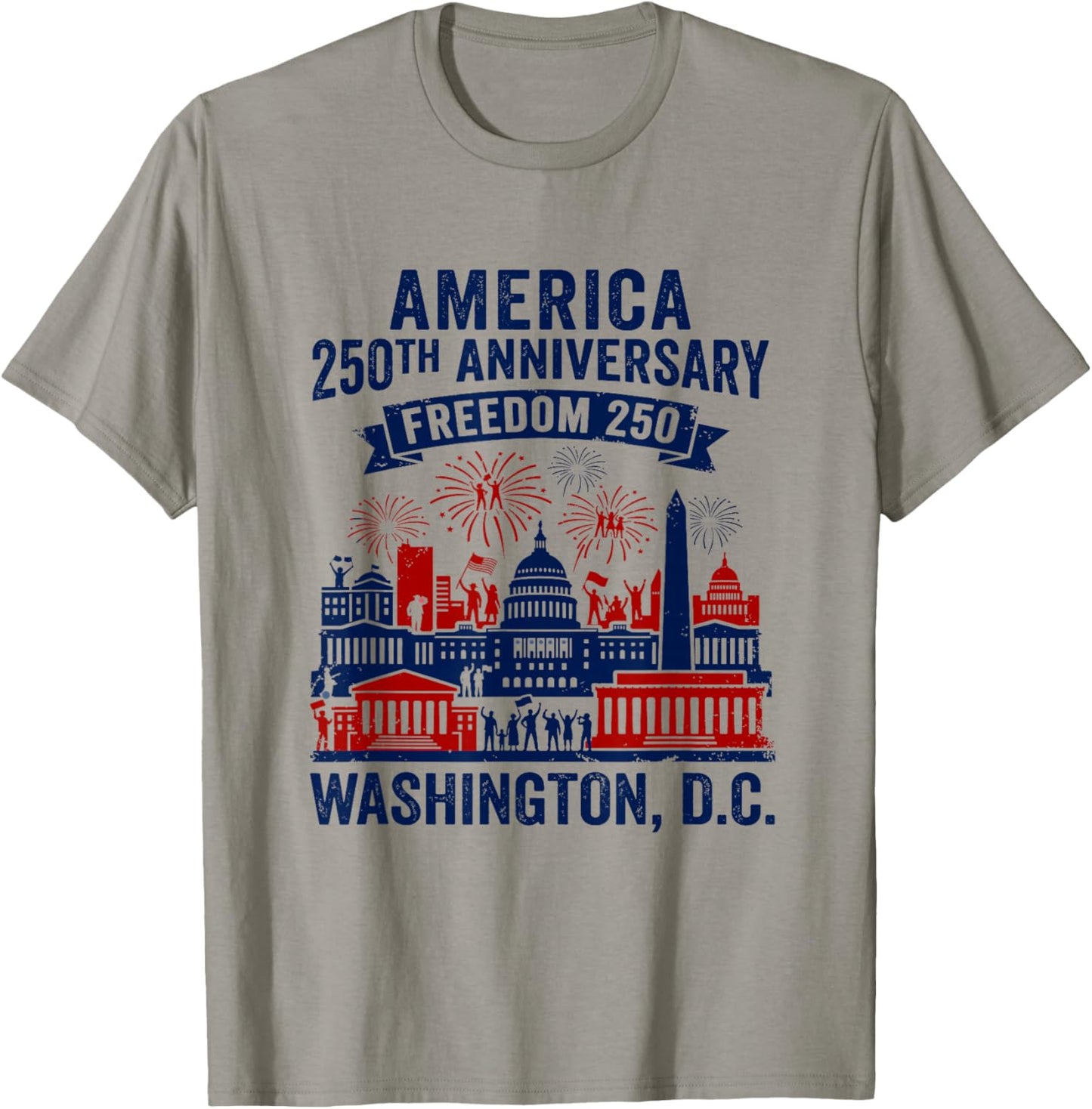 Washington DC America 250th Anniversary Freedom 250 T-Shirt - T-Shirt | Sand