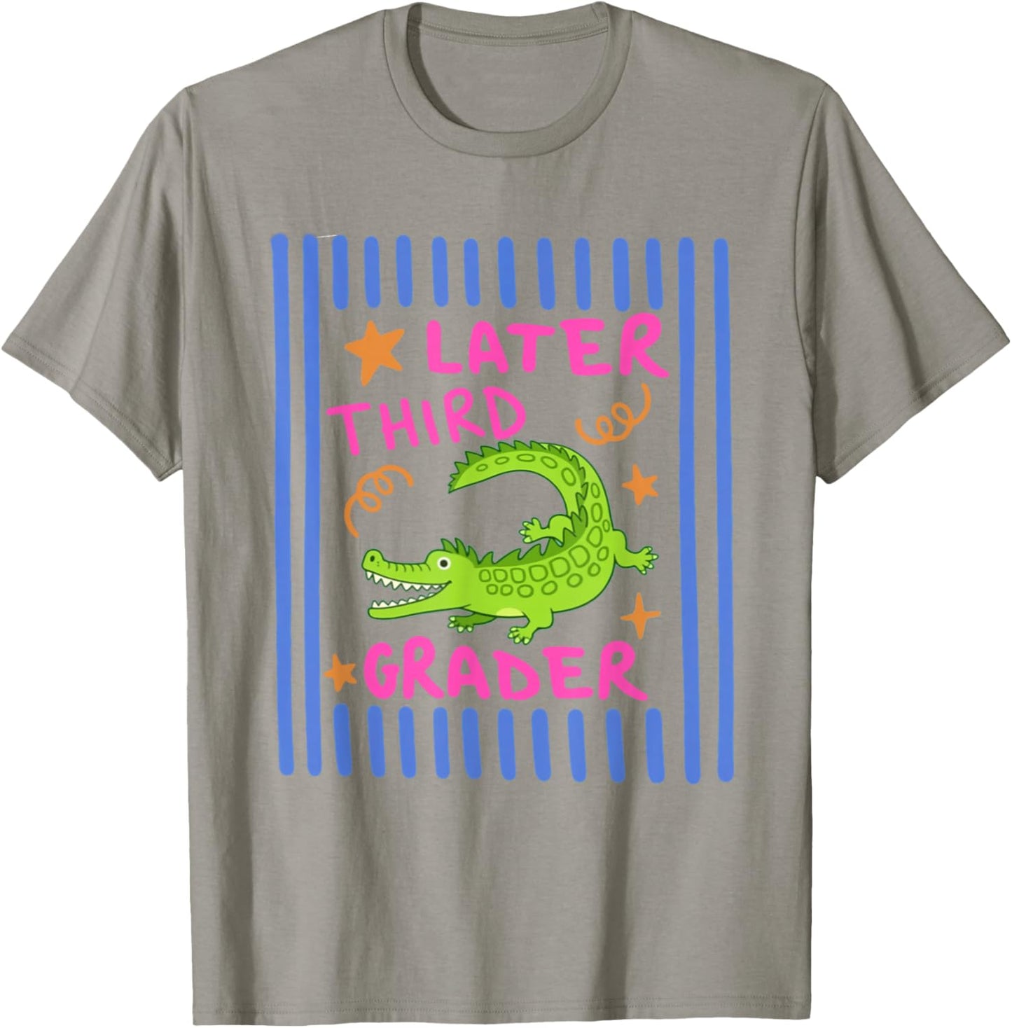 Later Third Grader Striped Last Day of School Teacher Team T-Shirt - T-Shirt | Sand