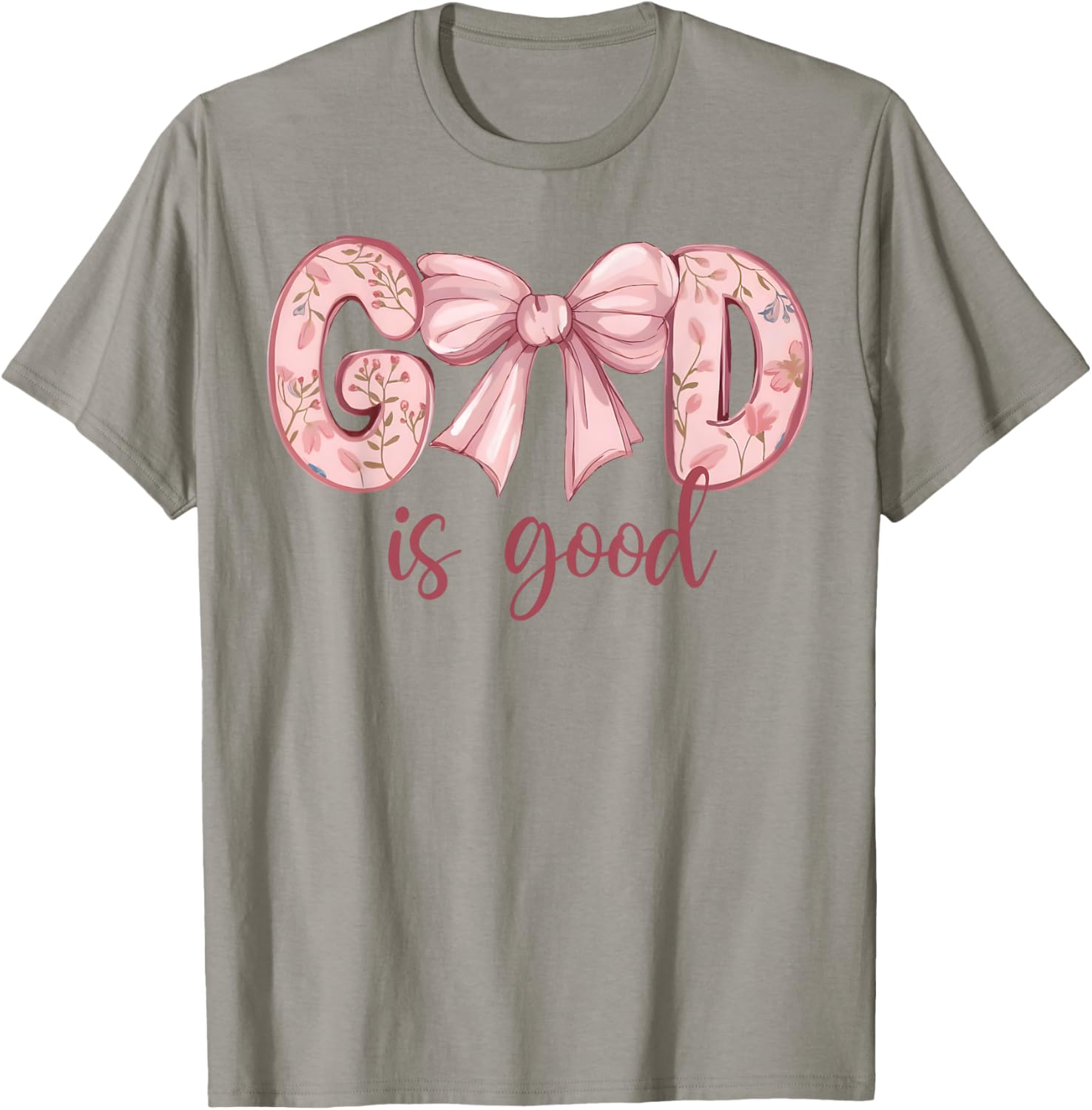 God Is Good Pink Coquette Bow Bible Verse Quote Christian T-Shirt - T-Shirt | Sand