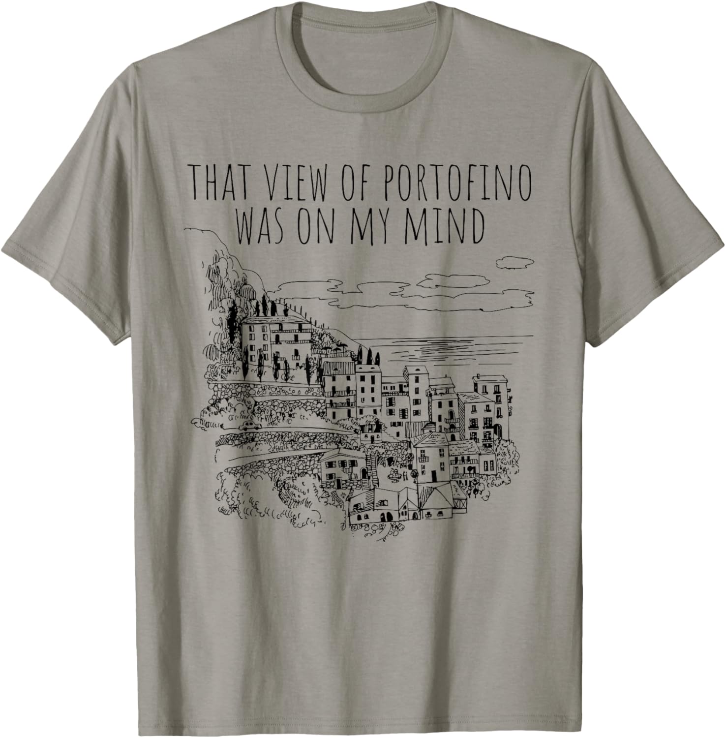 That View of Portofino | Mind Italy Art | Portofino Art T-Shirt - T-Shirt | Sand