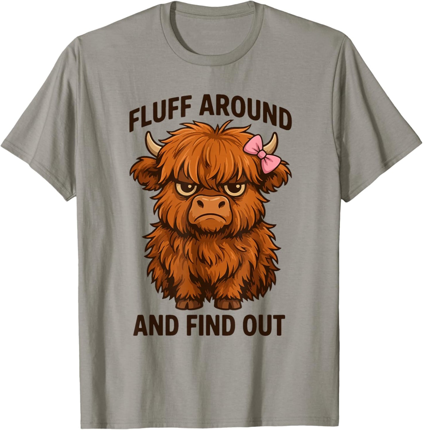 Fluff Around and Find Out Highland Cow Coquette Bow T-Shirt - T-Shirt | Sand
