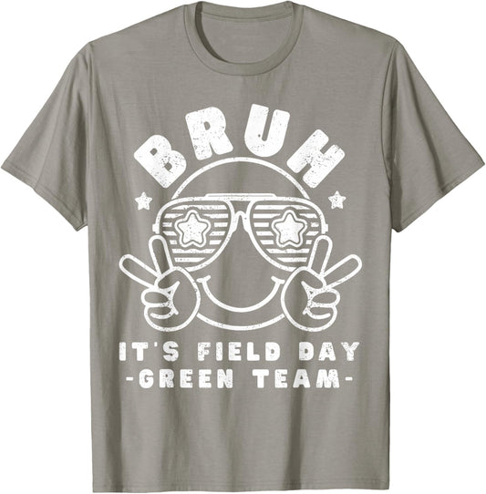Bruh It's Field Day Green Team, Last Day of School T-Shirt - T-Shirt | Sand