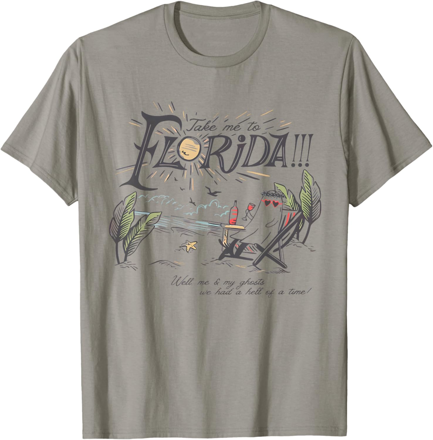 Take Me to The Florida Funny Ghost On The Beach T-Shirt - T-Shirt | Sand
