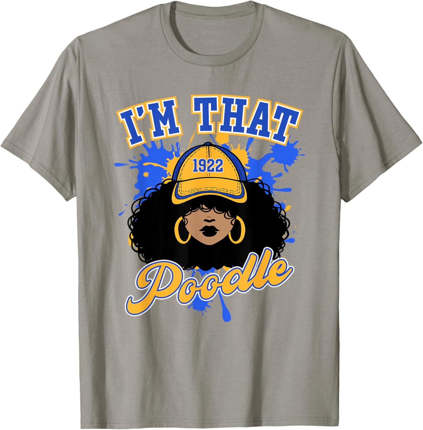 Sigma Gamma Rho Sorority, I'm That Poodle, Rhoyal Girl Pride T-Shirt - T-Shirt | Sand
