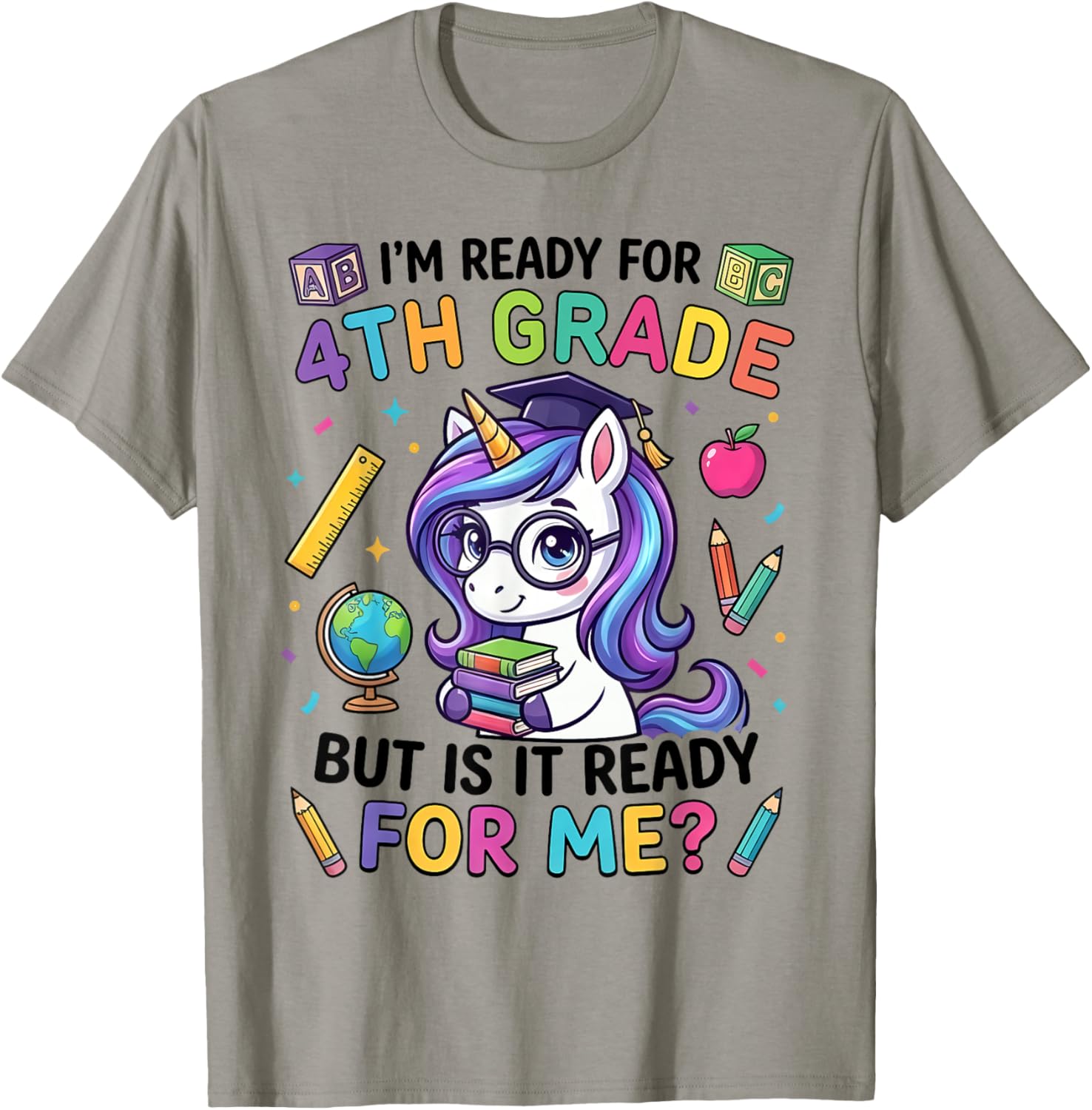 Im Ready for 4th Grade Unicorn First Day of School Girls T-Shirt - T-Shirt | Sand