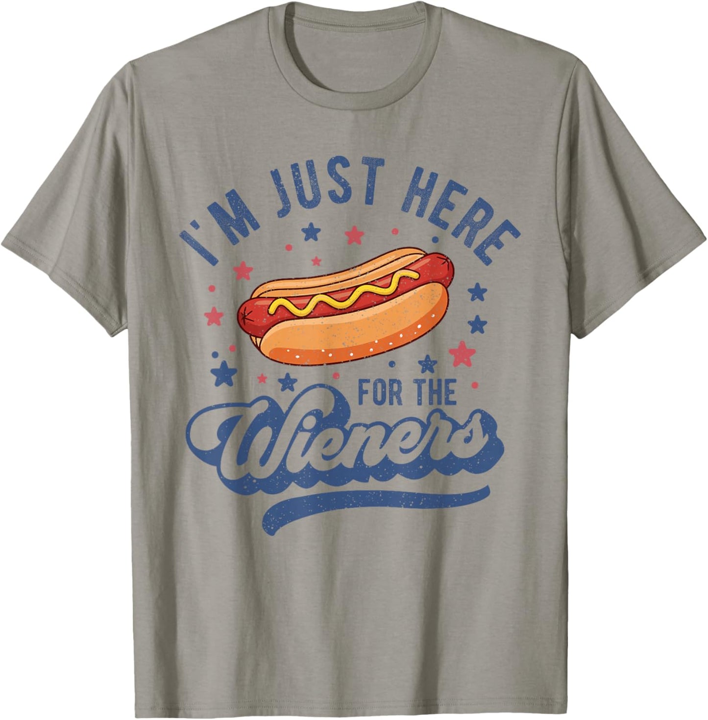 Im Just Here for The Hot Dog Funny BBQ Grilling 4th of July T-Shirt - T-Shirt | Sand