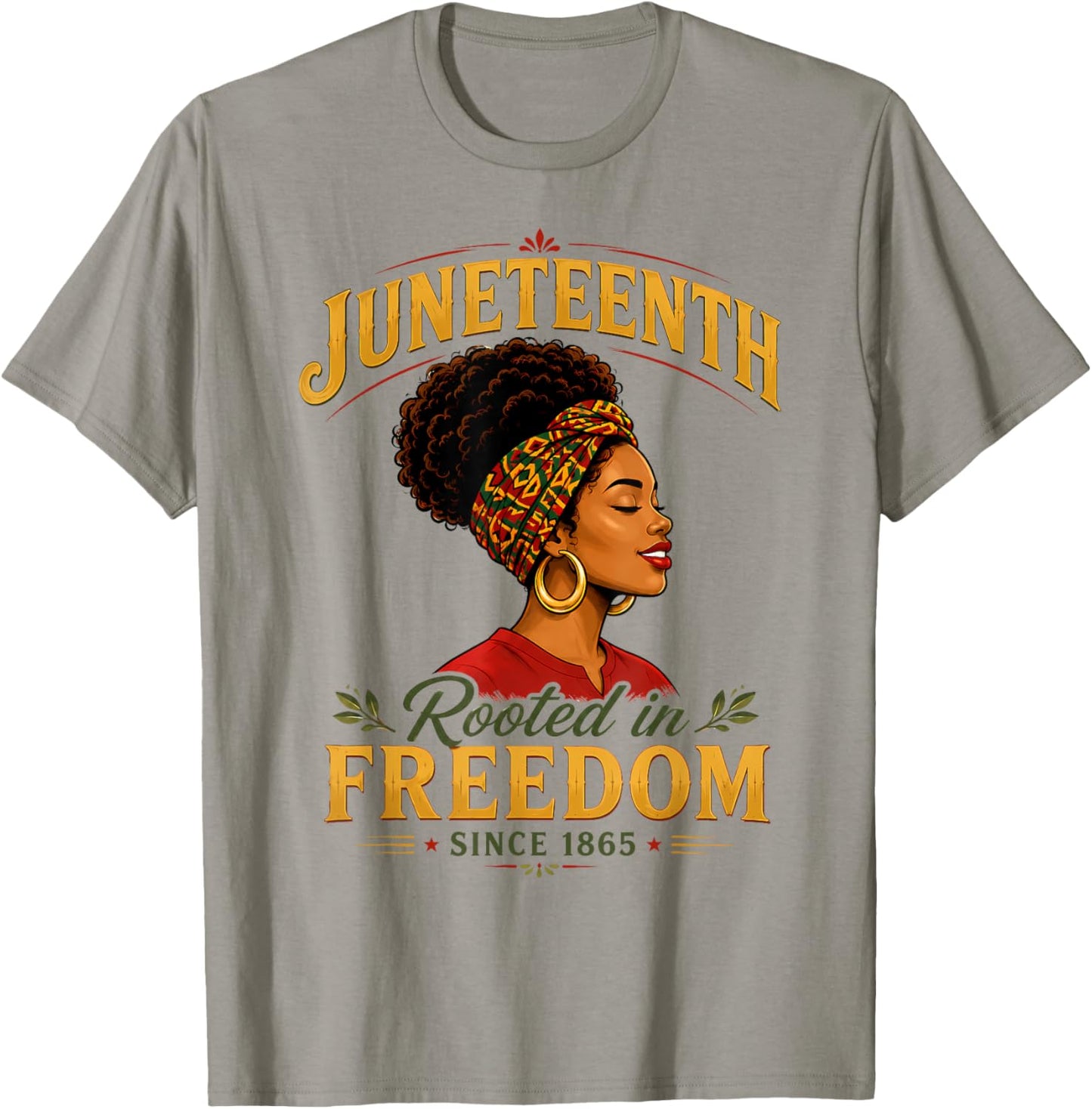Juneteenth Rooted in Freedom Since 1865 Black Women Queen T-Shirt - T-Shirt | Sand