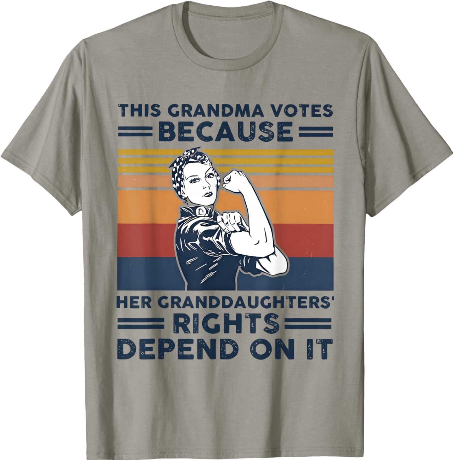 This Grandma Votes Because Her Granddaughter Rights Depends T-Shirt - T-Shirt | Sand