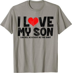 I Love My Son And Yes He Bought Me This T-Shirt - T-Shirt | Sand