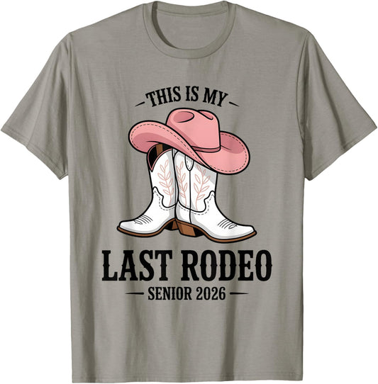 This is My Last Rodeo Senior 2026 Cowgirl Graduation T-Shirt - T-Shirt | Sand