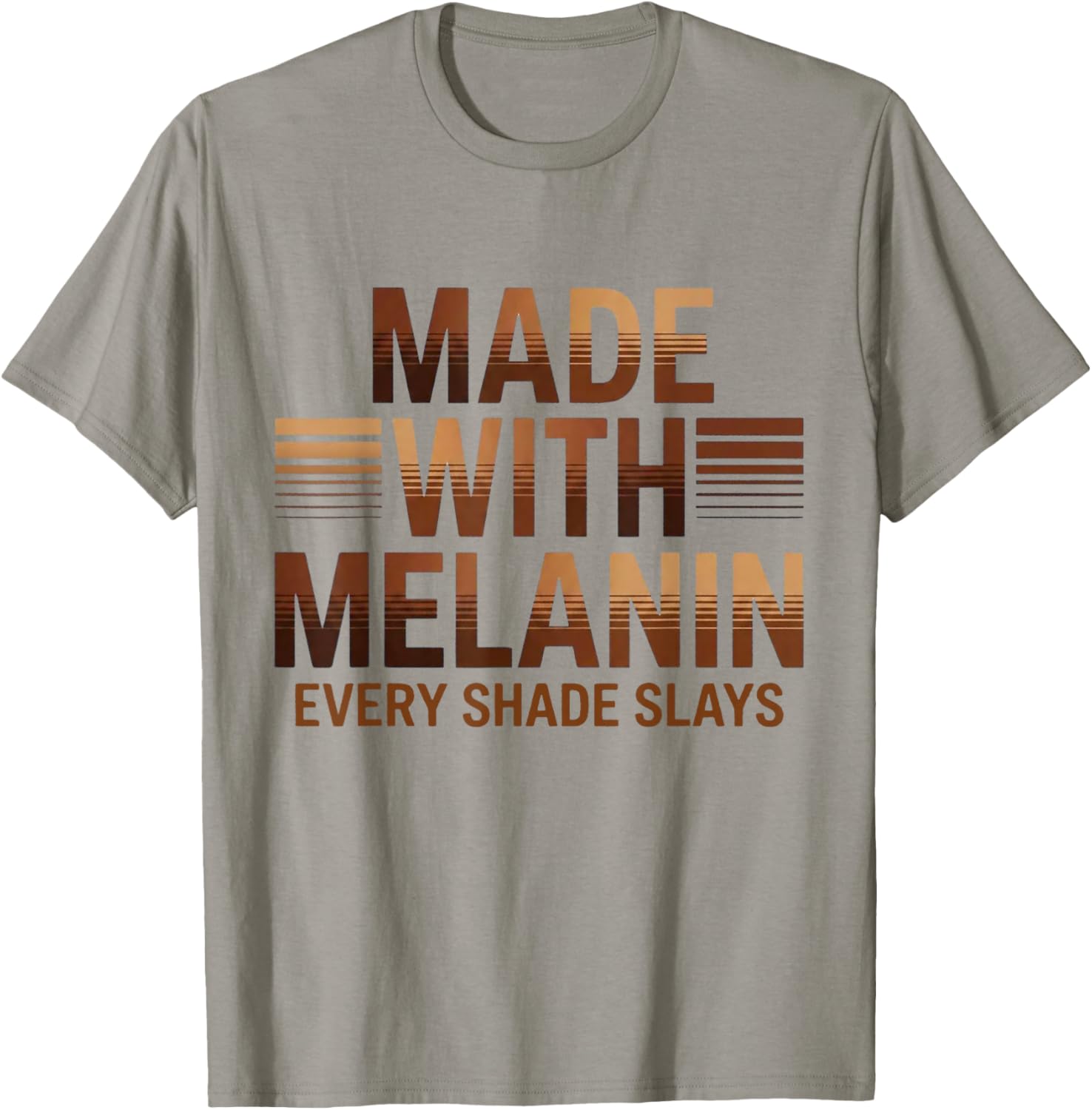 Made with Melanin Every Shade Slays T-Shirt - T-Shirt | Sand