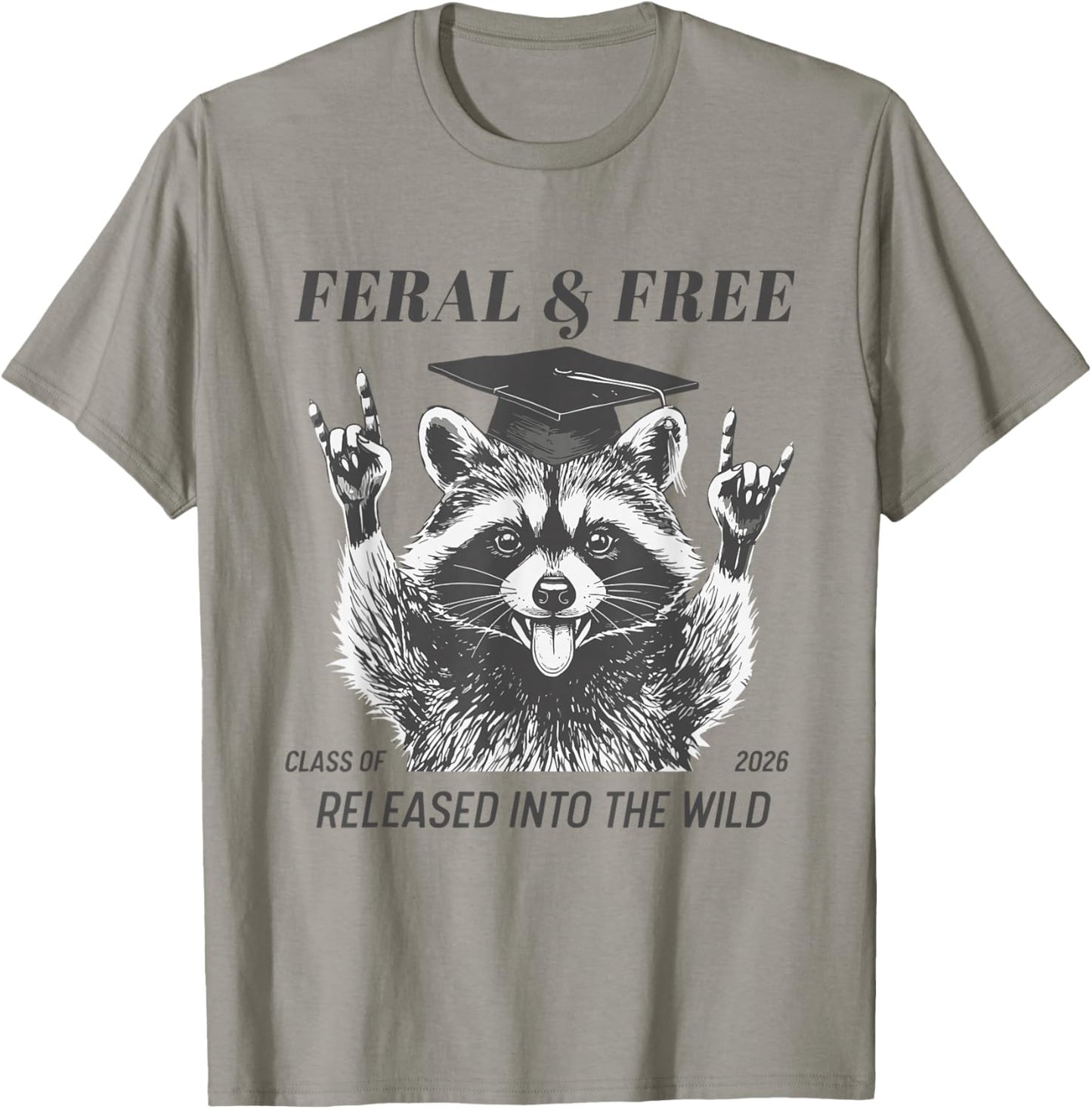 Feral & Free Released Into The Wild Class of 2026 Raccoon T-Shirt - T-Shirt | Sand