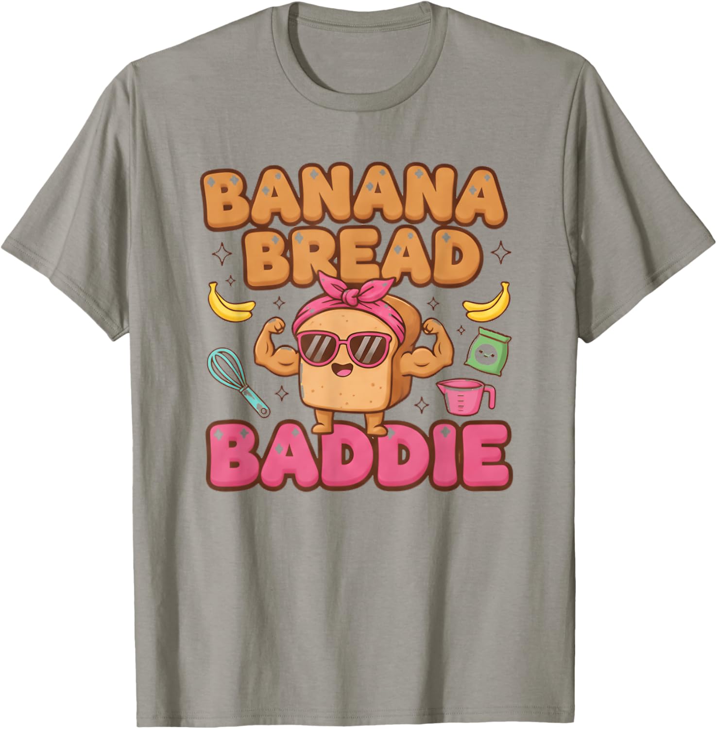 Cute Baker Ladies Baking Women Banana Bread Baddie T-Shirt - T-Shirt | Sand