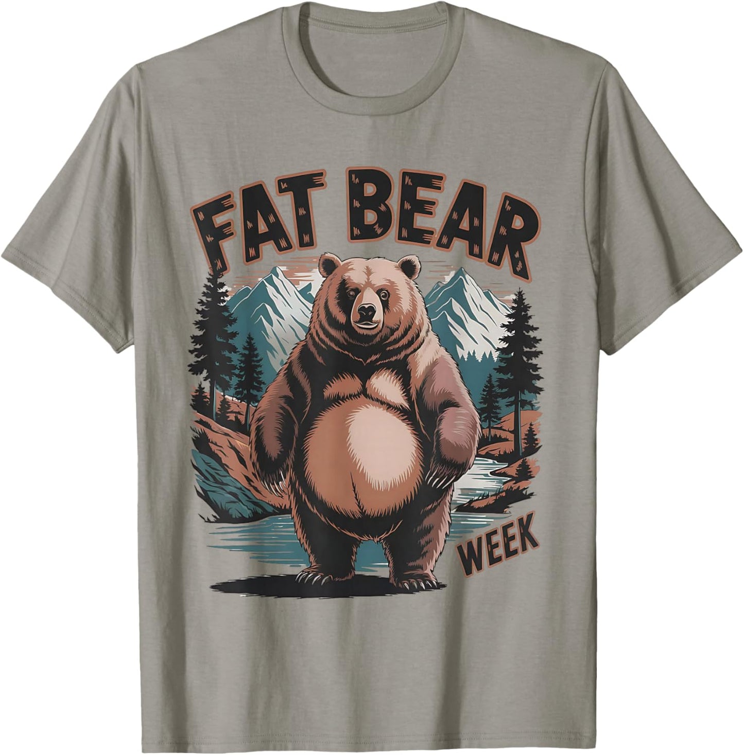 Fat Mountain Bear Week Grizzly Bear Mountain Nature Design T-Shirt - T-Shirt | Sand