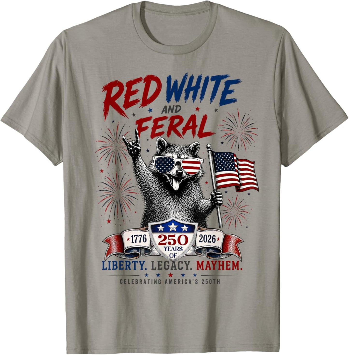 250 Years Red White and Feral Raccoon 4th of July USA Flag T-Shirt - T-Shirt | Sand