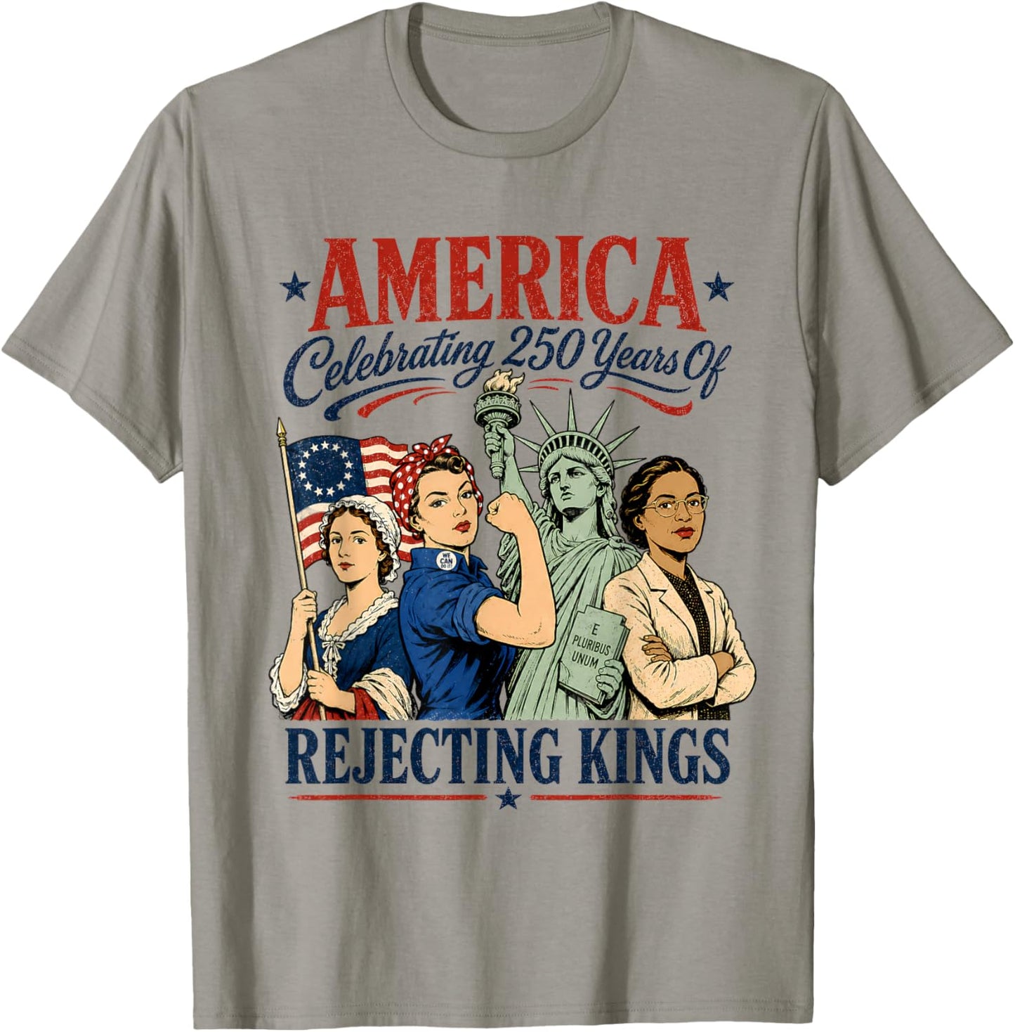 Celebrating 250 Years of Rejecting Kings T-Shirt - T-Shirt | Sand