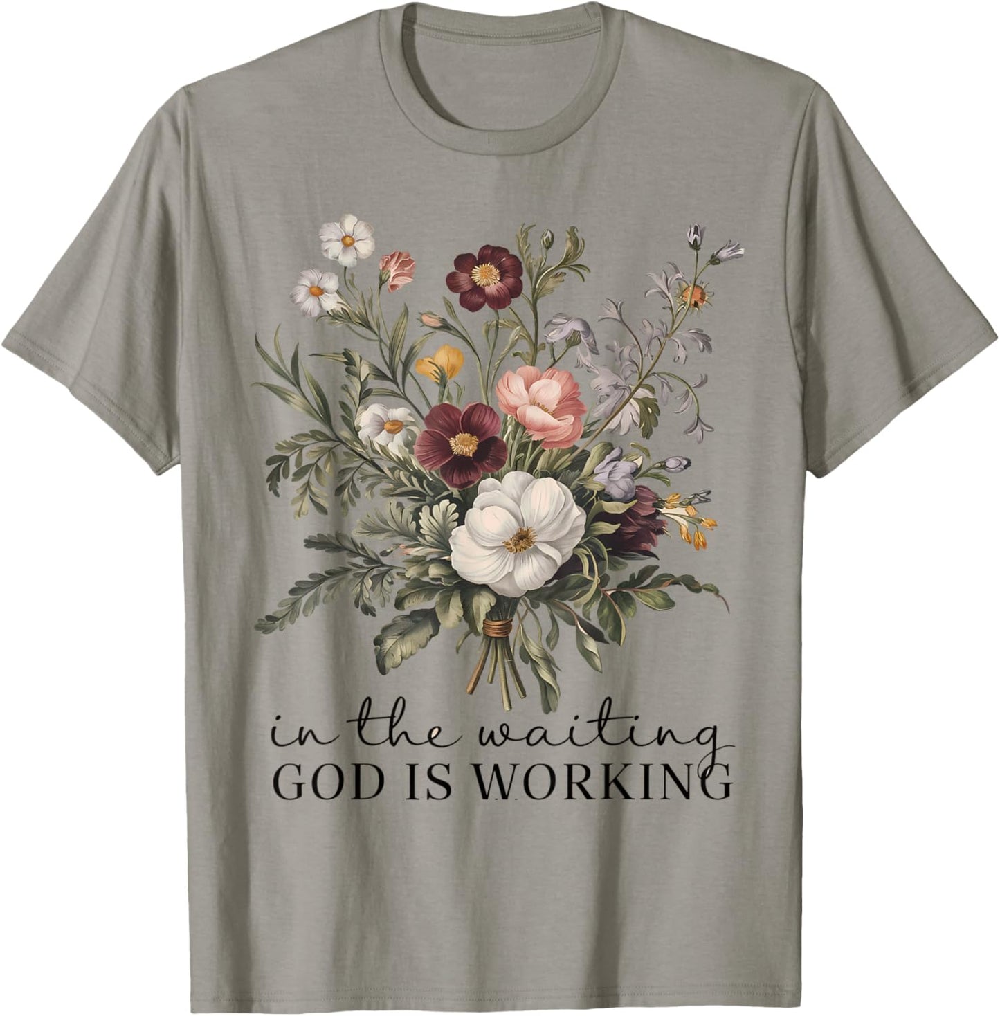 In The Waiting God Is Working Vintage Floral Christian Gift T-Shirt - T-Shirt | Sand