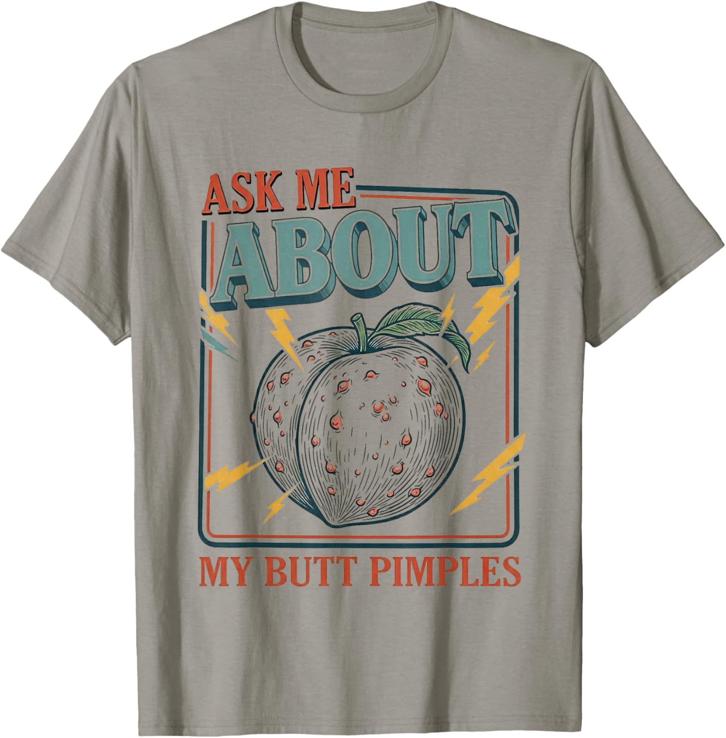 Embarrassing Shirt Naughty Funny Inappropriate Adult Humor T-Shirt - T-Shirt | Sand