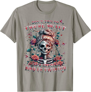 Don't Try To Figure Me Out I'm A Special Kind Of Twisted T-Shirt - T-Shirt | Sand