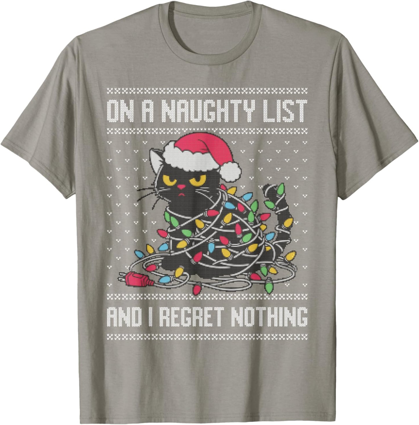 On a naughty list and I regret nothing, cat Christmas lights T-Shirt - T-Shirt | Sand