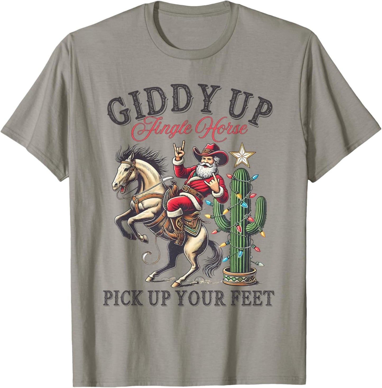 Giddy Up Jingle Horse Pick Your Feet Christmas Cowboy Santa T-Shirt - T-Shirt | Sand