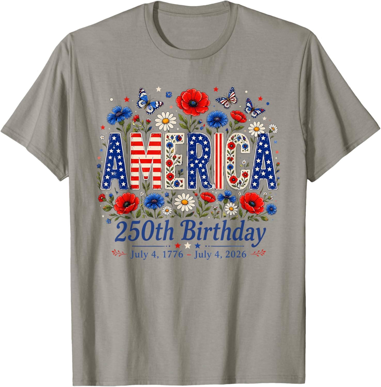 250 Years America Anniversary USA 250th Birthday Flowers T-Shirt - T-Shirt | Sand