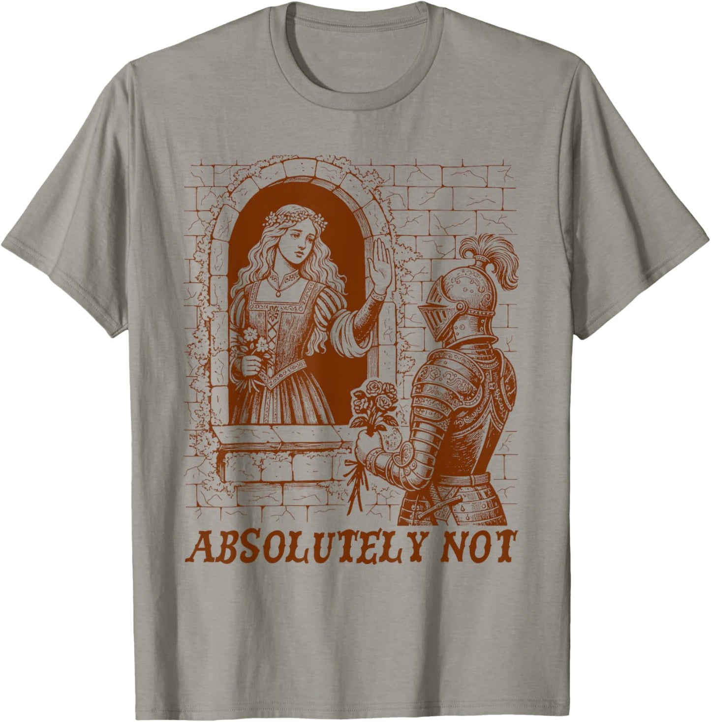Medieval Knight Castlecore Renaissance Absolutely Not T-Shirt - T-Shirt | Sand