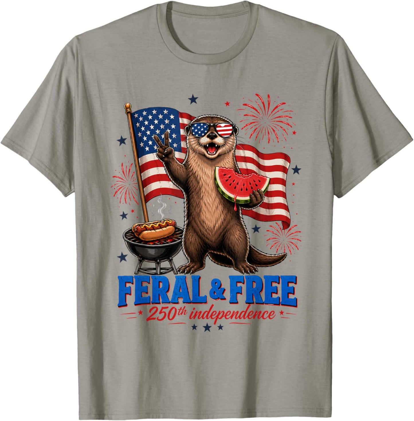 Feral and Free 250th Independence Funny Otter 4th of July T-Shirt - T-Shirt | Sand