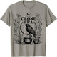 in My Crone Era Gothic Witchcraft Cauldron Funny Crow T-Shirt - T-Shirt | Sand
