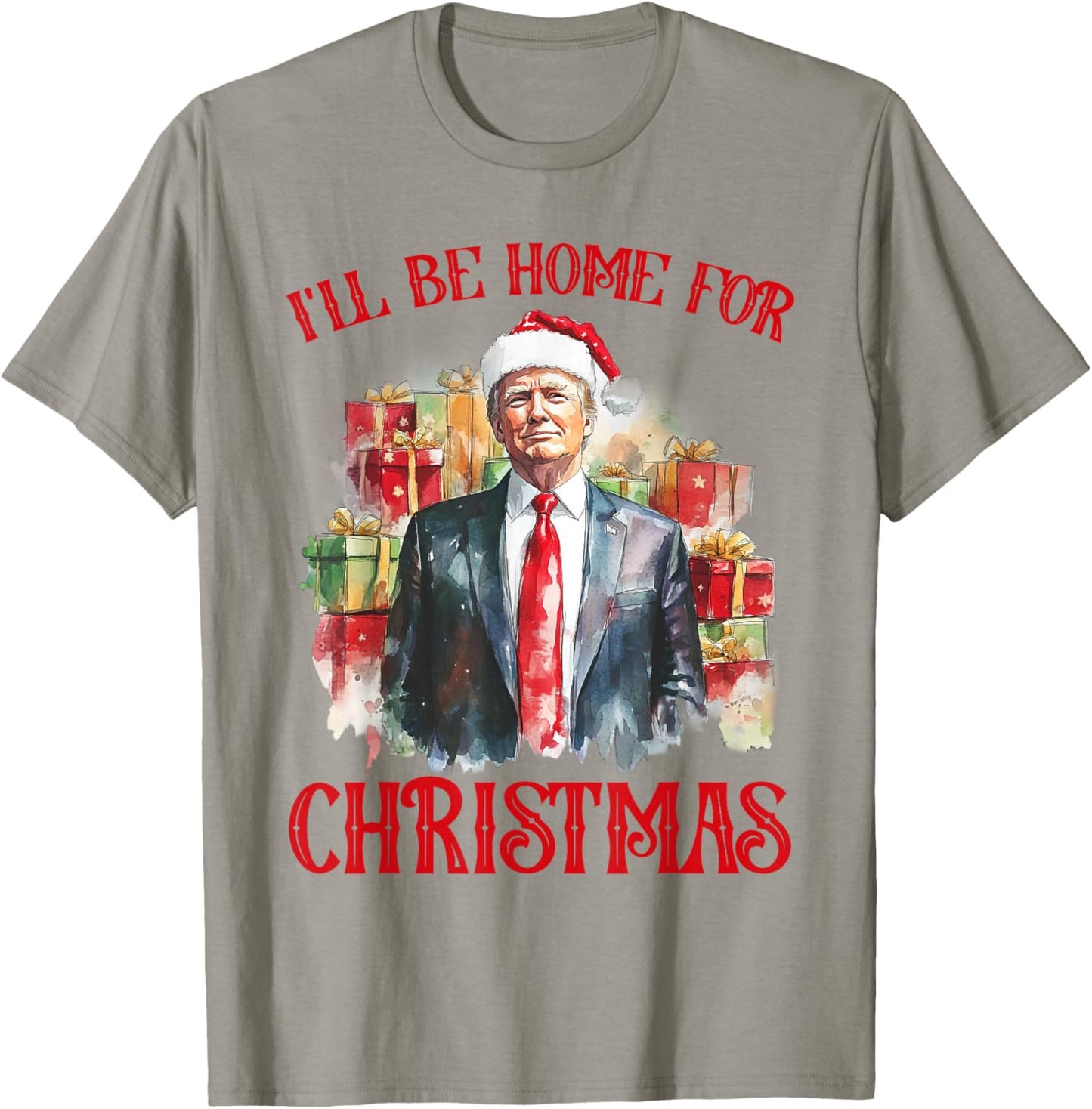 I'll Be Home For Christmas Funny Santa Trump Xmas Pajamas T-Shirt - T-Shirt | Sand