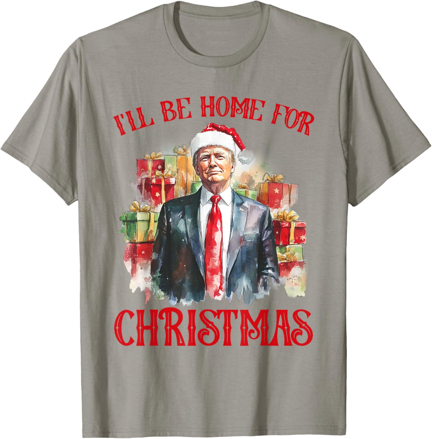 I'll Be Home For Christmas Funny Santa Trump Xmas Pajamas T-Shirt - T-Shirt | Sand