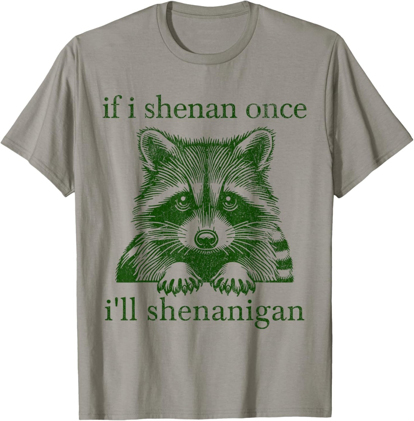 Retro If I Shenan Once Shenanigans St Patrick's 2026 T-Shirt - T-Shirt | Sand