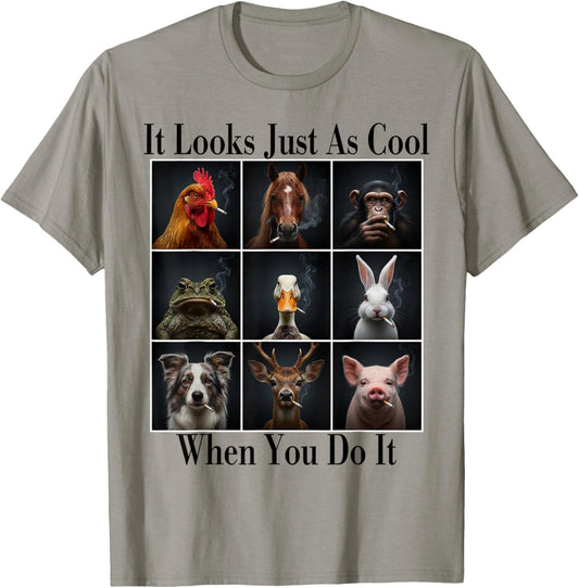 Animal Smoking Cigarette It Looks Just As Cool When You Do T-Shirt - T-Shirt | Sand