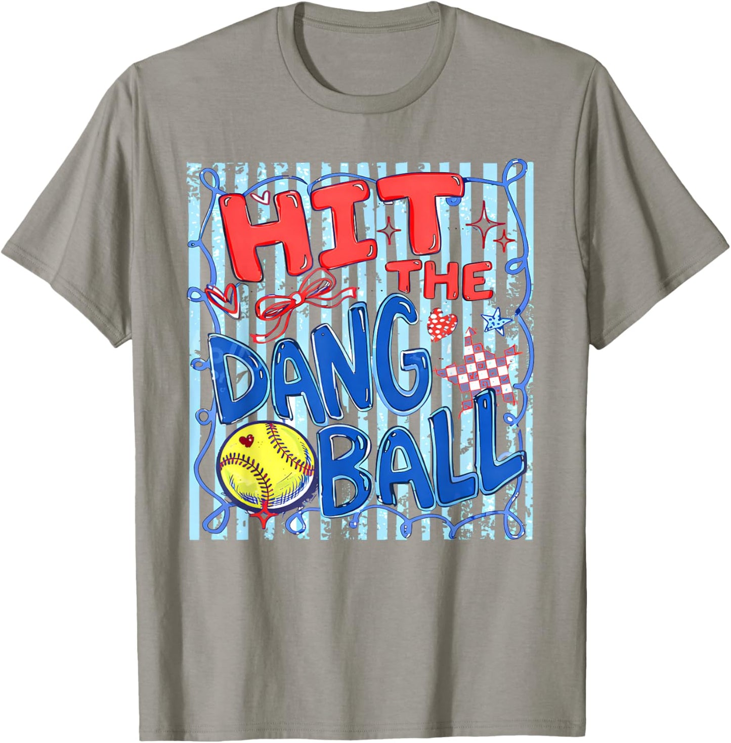 Softball Mom Hit The Dang Ball Cute Whimsical Colorful T-Shirt - T-Shirt | Sand