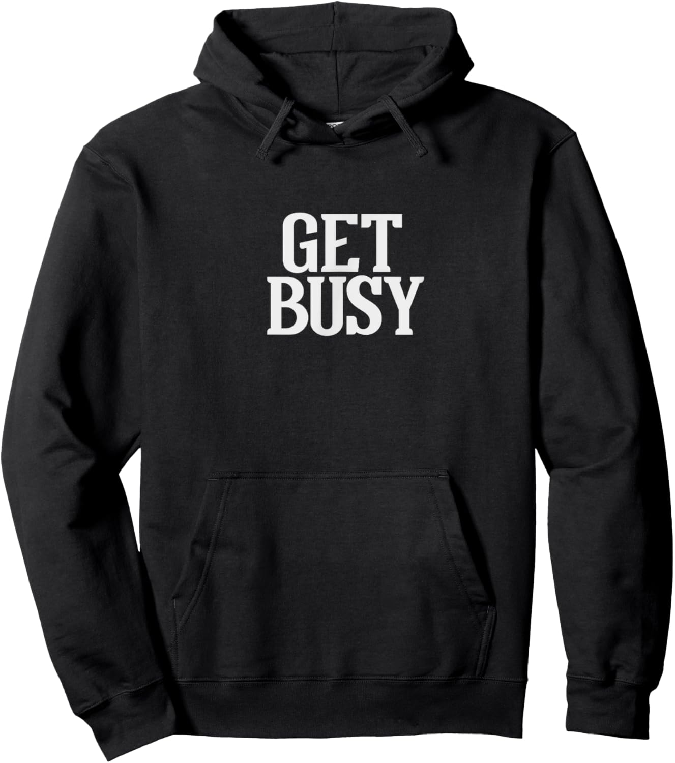 Get Busy Hoodie - Hoodie | Black