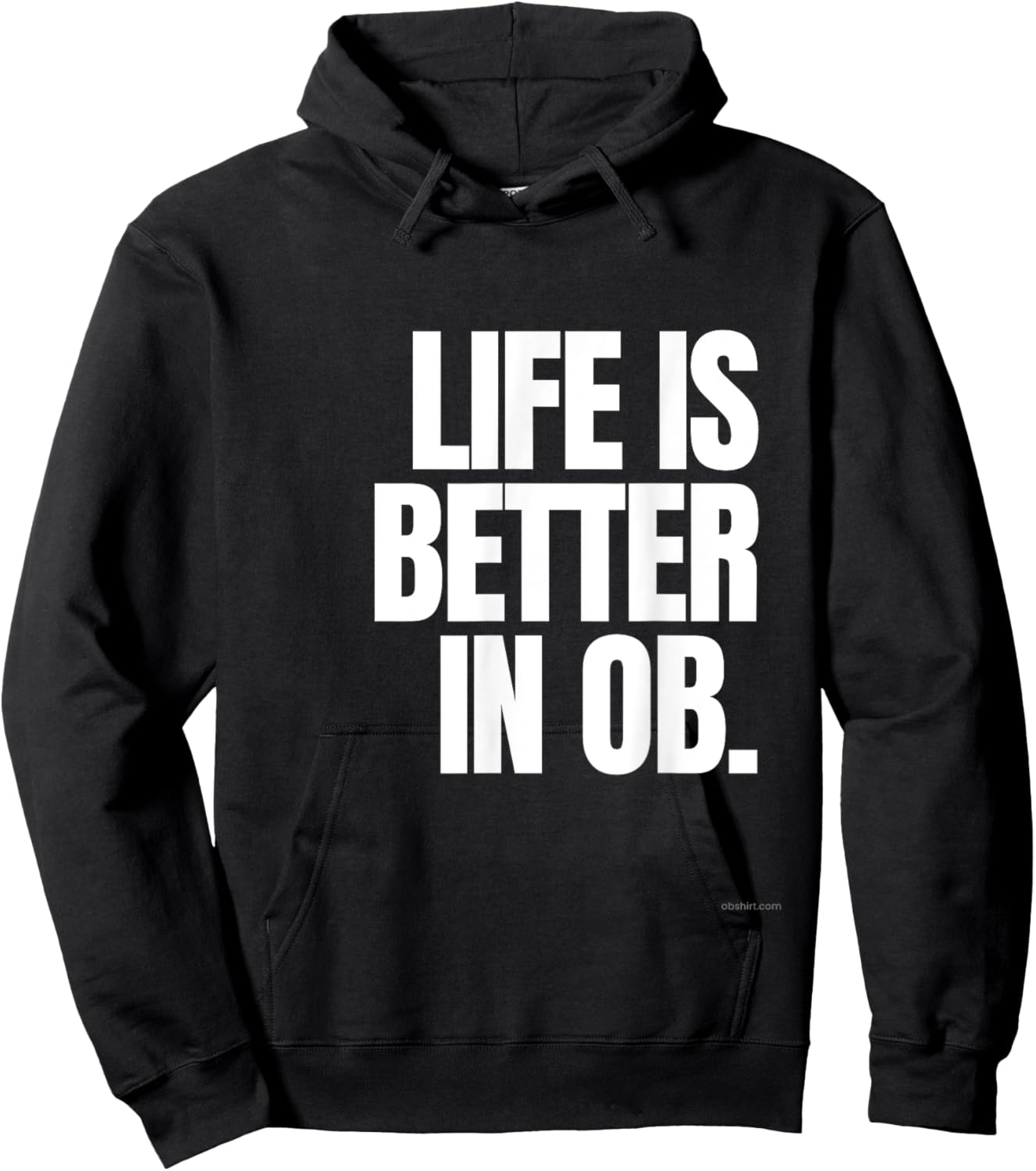 Life is Better in OB Hoodie - Hoodie | Black