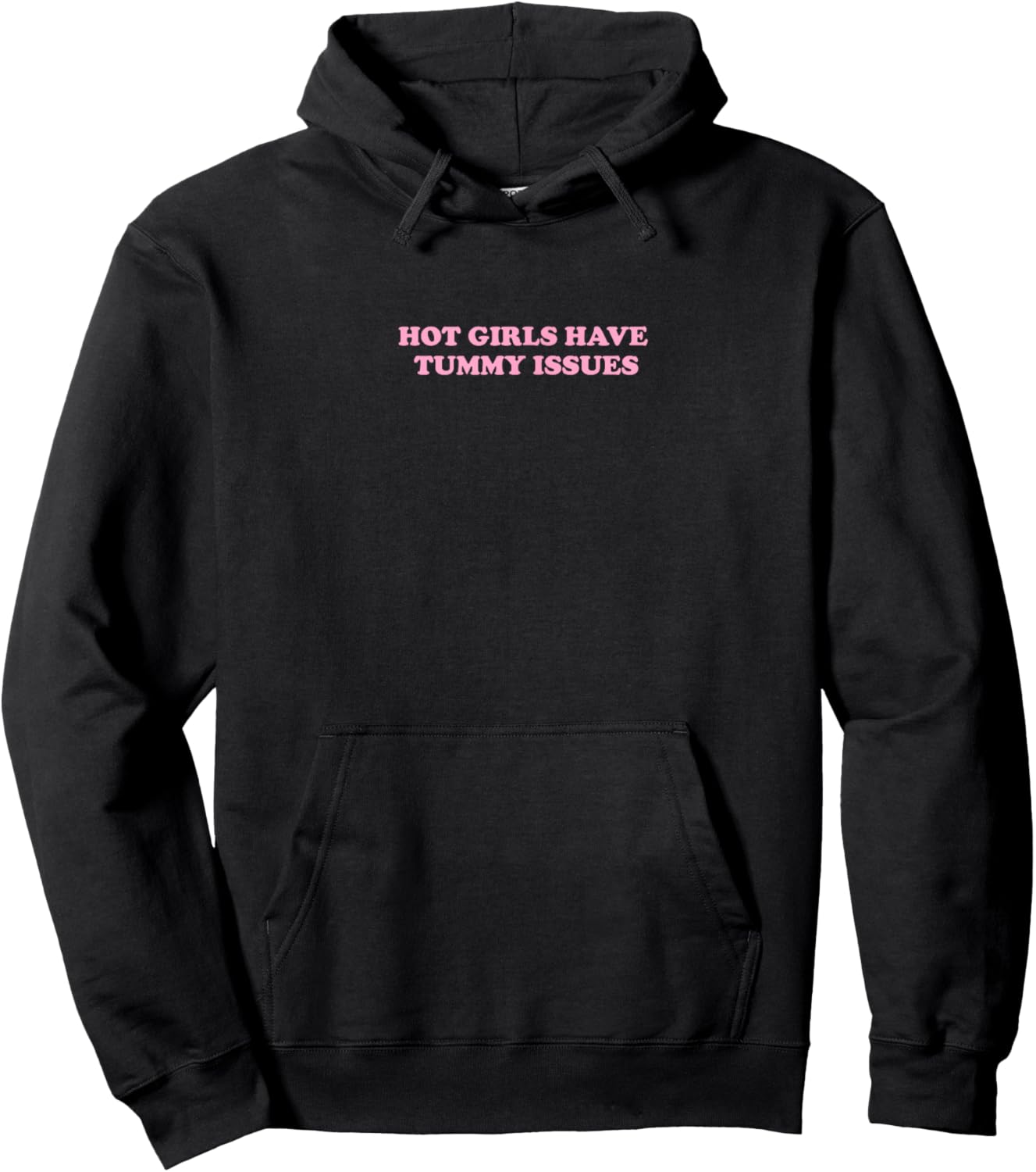 Hot Girls Have Tummy Issues | Feminism Hoodie - Hoodie | Black