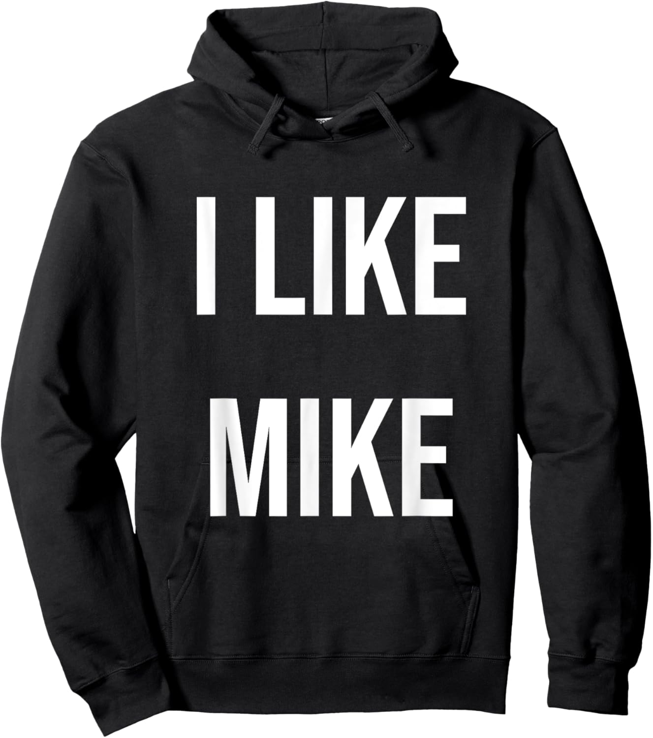 I Like Mike Hoodie - Hoodie | Black