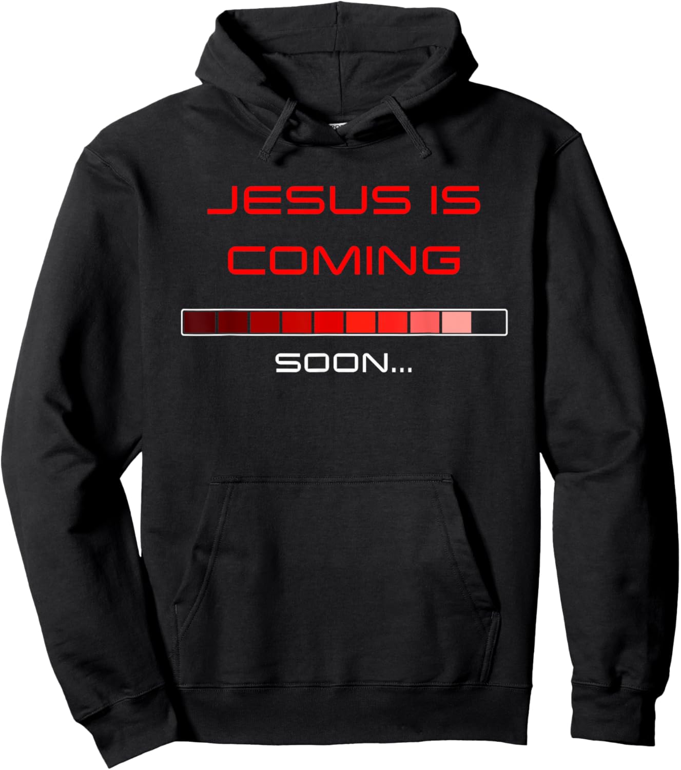 JESUS is Coming Soon – Rapture Warning Progress Bar Graphic Hoodie - Hoodie | Black