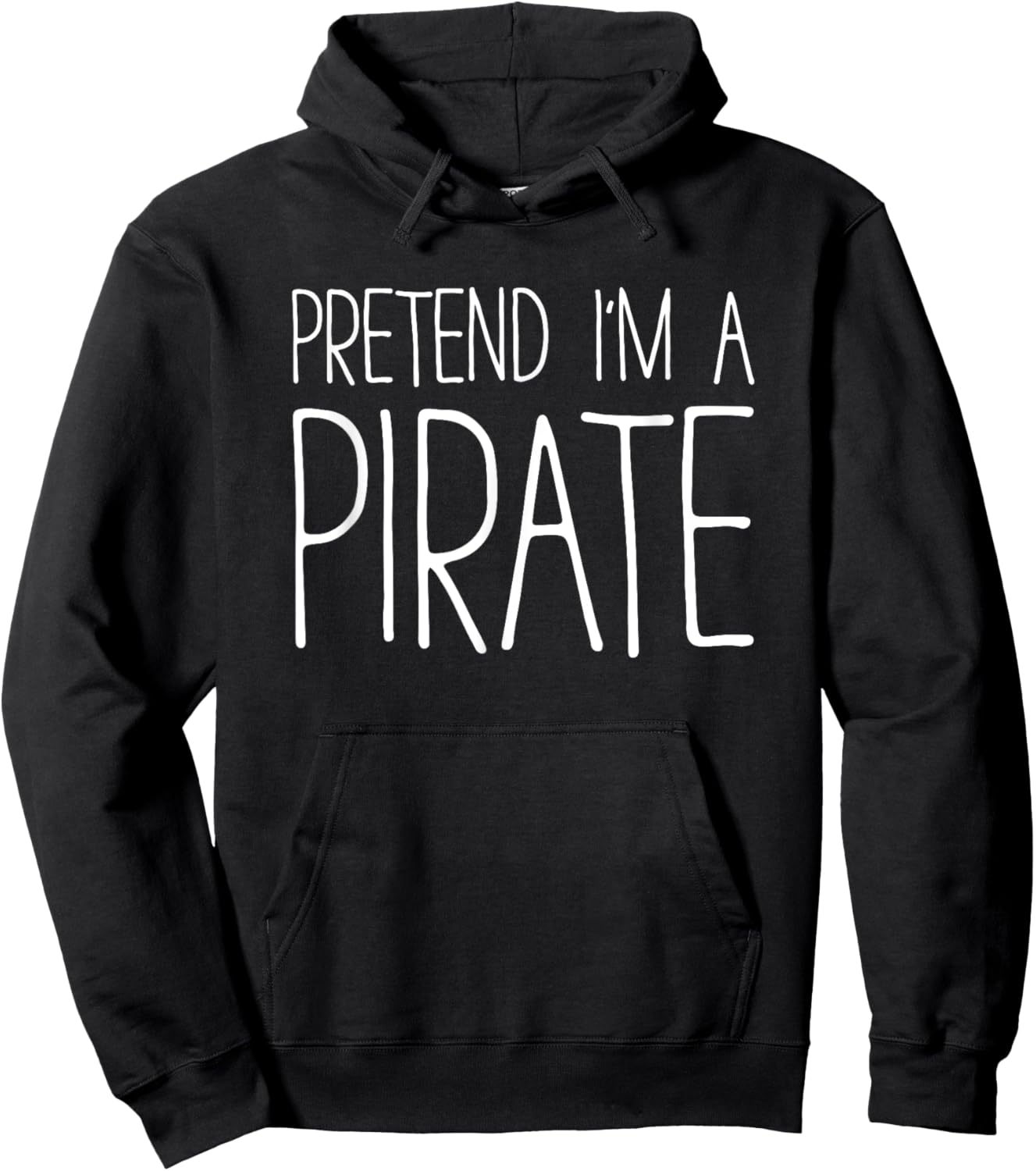 Pretend I'm A Pirate Shirt Adult Men Women Matching Costume Hoodie - Hoodie | Black