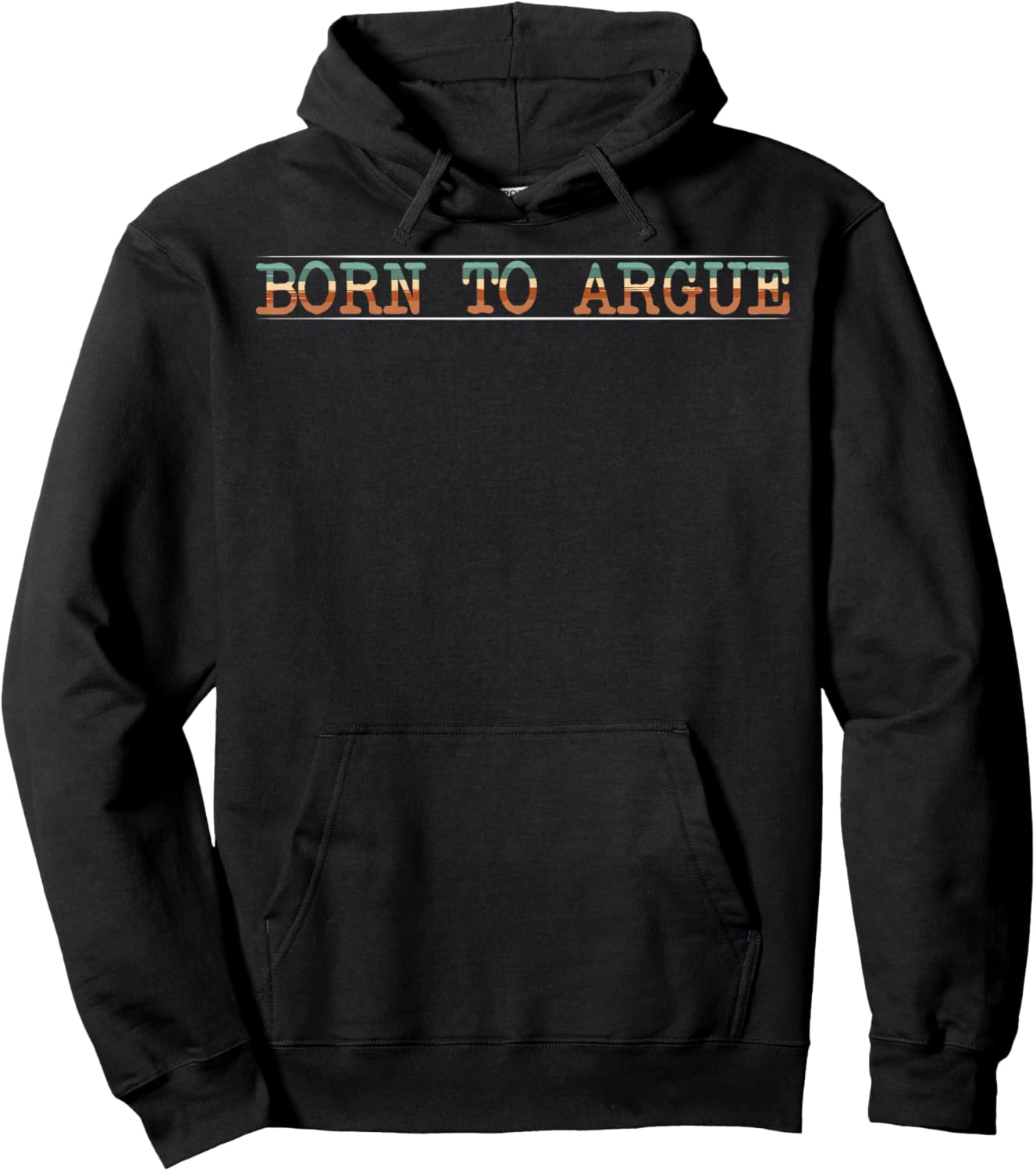 Born To Argue Hoodie - Hoodie | Black