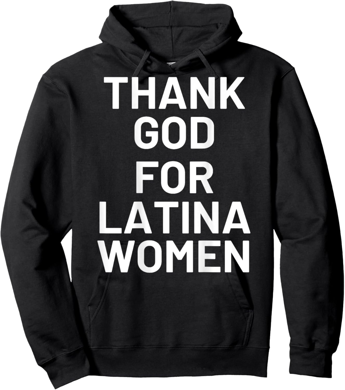 Thank God For Latina Women (On Back) Hoodie - Hoodie | Black