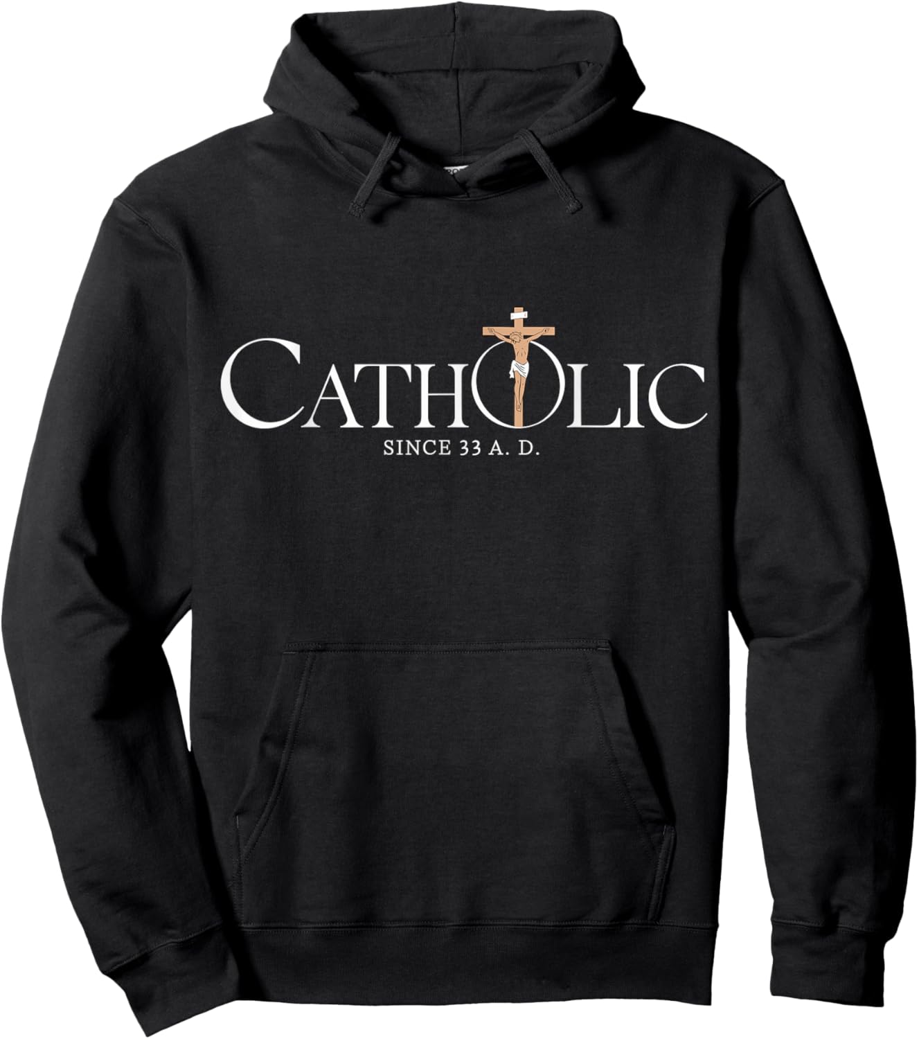 Catholic Since 33 A.D Jesus Christian Hoodie - Hoodie | Black
