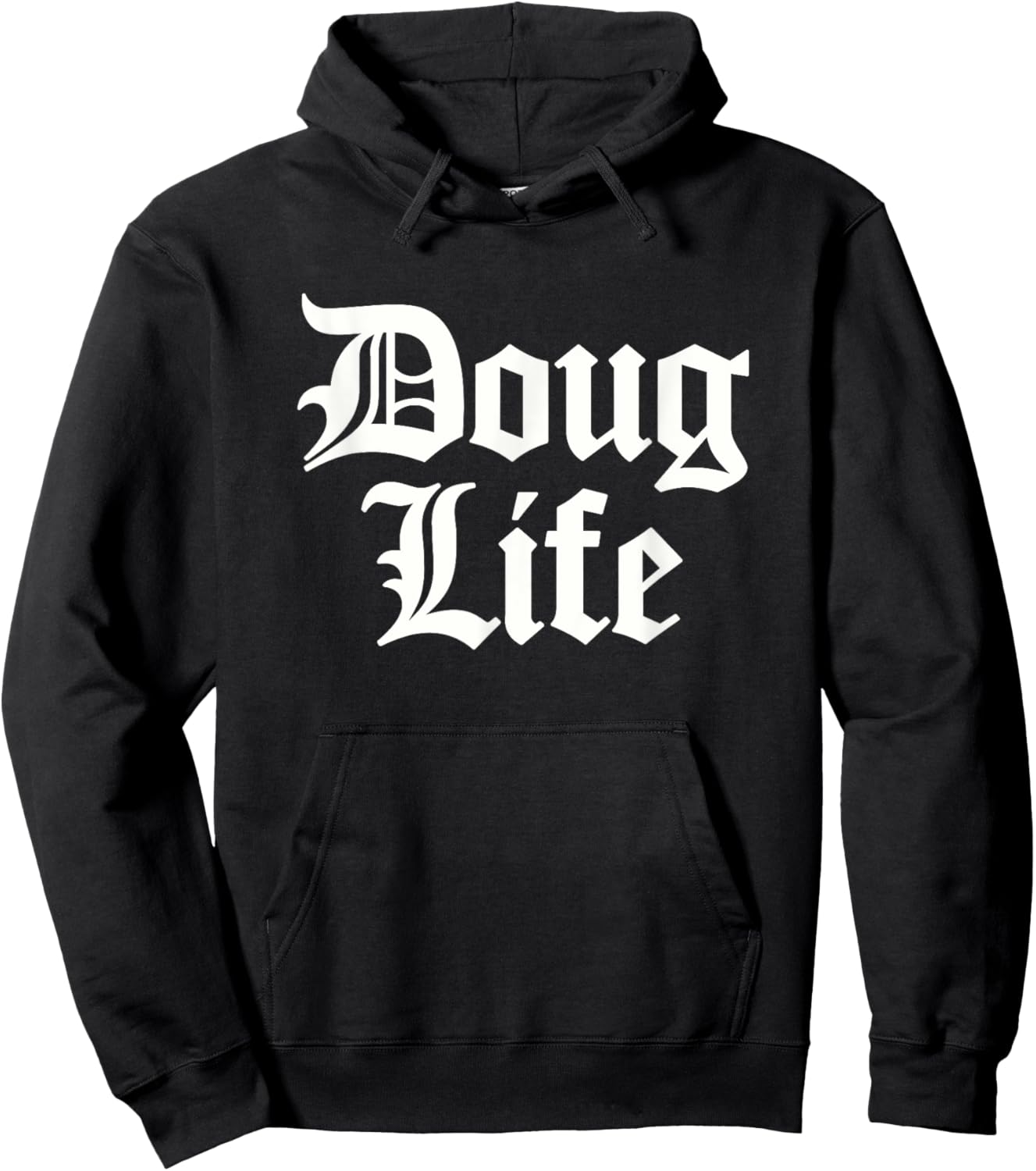 Funny Doug Life Name Birthday Hoodie - Hoodie | Black