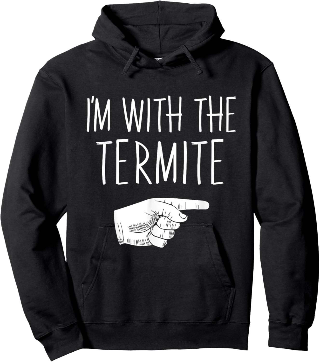 I'm With The Termite Halloween Costume Party Matching Hoodie - Hoodie | Black
